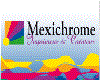 MEXICHROME