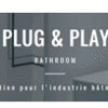 PLUG AND PLAY BATHROOM